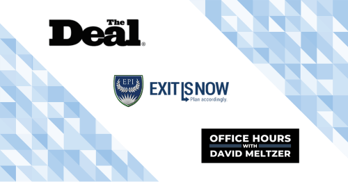 The Deal, EPI Exit is Now, and Office Hours with David Meltzer