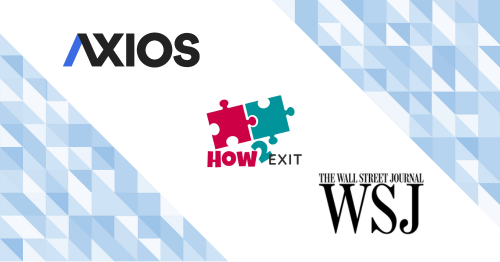 Axios, How 2 Exit, and The Wall Street Journal logos